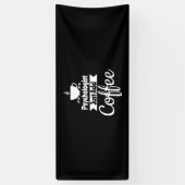 psycholoog gewoon koffie toevoegen spandoek (Verticaal)