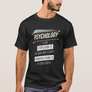 Psycholoog Gift Grappig Ontwerp Met Psychologie Qu T-shirt