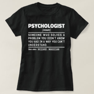 Psycholoog Zelfstandig naamwoord Geestelijke gezon T-shirt