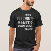 PsycHOTic-mentor T-shirt (Voorkant)