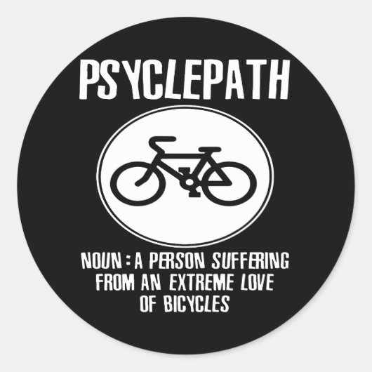 Psyclepath Funny Cycling Bike Mannen Premium Bike  Ronde Sticker (Voorkant)