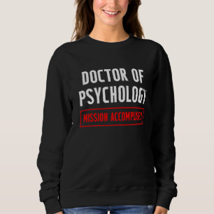 Psyd Doctor in de psychologie Artsen Trui