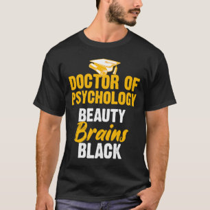 PsyD Doctor in de psychologie Doctoraat Afstuderen T-shirt