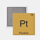 Pt - Poutine Funny Chemistry Element Symbol T-shir Magneet (Voorkant / Achterkant)