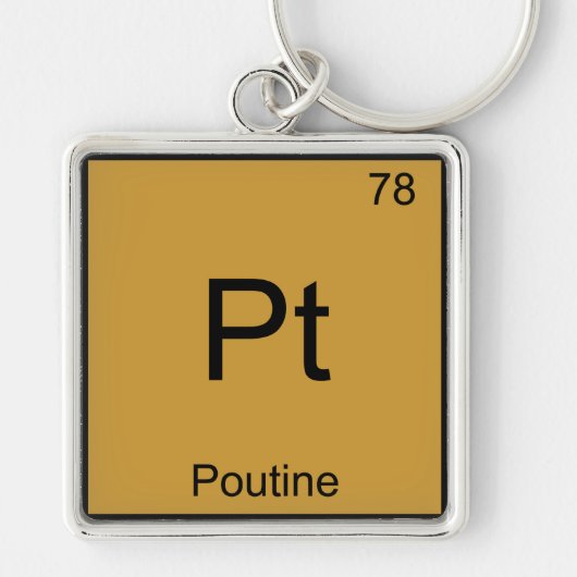 Pt - Poutine Funny Chemistry Element Symbol T-shir Sleutelhanger (Voorkant)