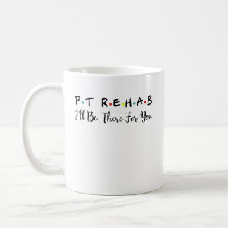 PT Rehab, Fysieke Therapie Rehab Koffiemok