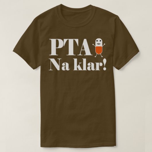 PTA na klar T-shirt (Design voorkant)