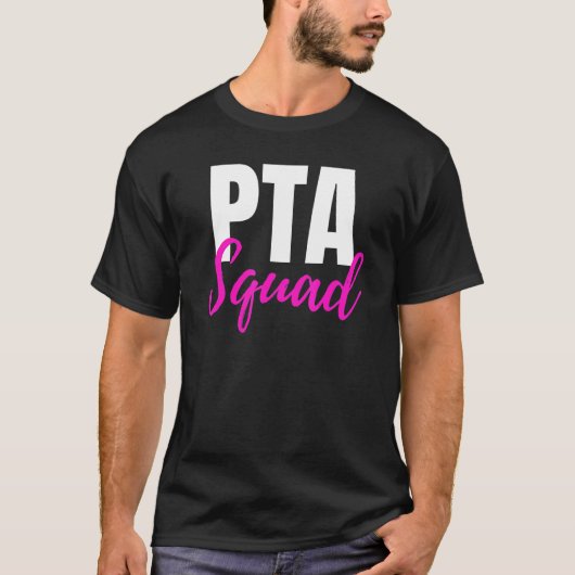 Pta Squad Parent Teacher Association Ideeën T-shirt (Voorkant)
