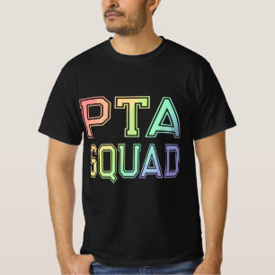 PTA Squad - Parent Teacher Organisation Associatio T-shirt