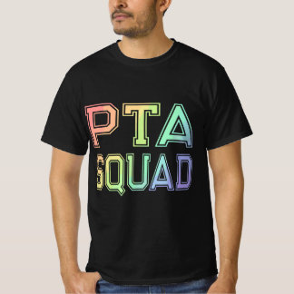 PTA Squad - Parent Teacher Organisation Associatio T-shirt