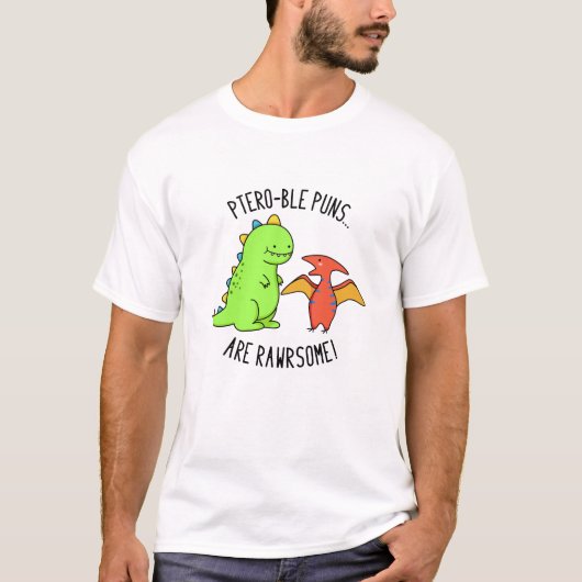 Ptero-ble Puns zijn rauwe grappige dinosaur pun T-shirt (Voorkant)
