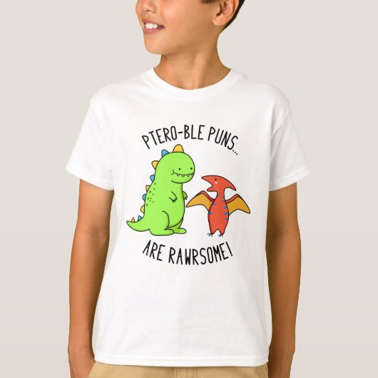 Ptero-ble Puns zijn rauwe grappige dinosaur pun T-shirt (Voorkant)