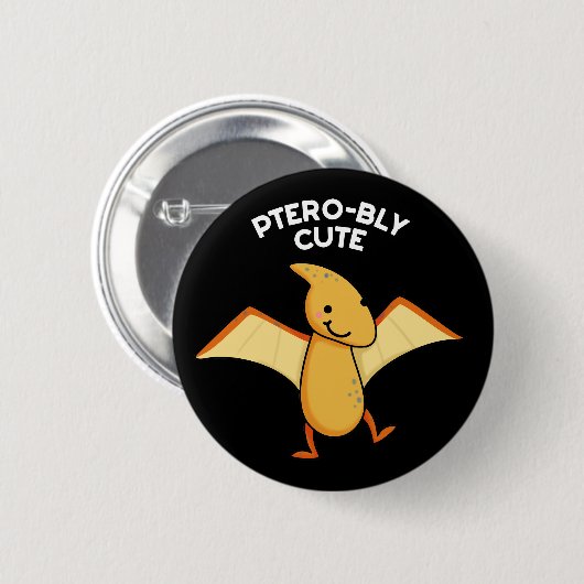 Pterobly Schattige Funny Pterodactyl Pun Dark BG Ronde Button 5,7 Cm (Voorkant /achterkant)