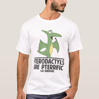 Pterodactyls zijn geweldig t-shirt