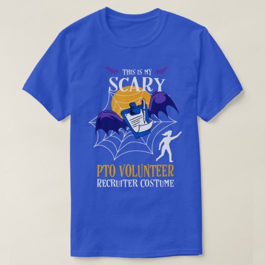 PTO Volunteer Halloween Funny Quote  T-shirt (Design voorkant)