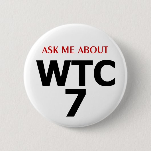 PTP's "Vraag me over WTC7"-Button - Stijl F Ronde Button 5,7 Cm (Voorkant)