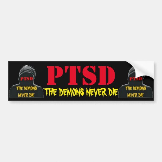 PTSD: DEMONS STEREN NOOIT BUMPERSTICKER (Voorkant)