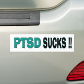 PTSD-SUCKS BUMPERSTICKER (Op auto)