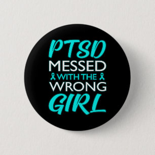PTSS Messed met de verkeerde meisje bewustzijn lin Ronde Button 5,7 Cm