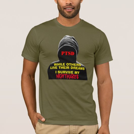 PTSS: TERWIJL ANDEREN HUN DROMEN LEVEN T-SHIRT (Voorkant)