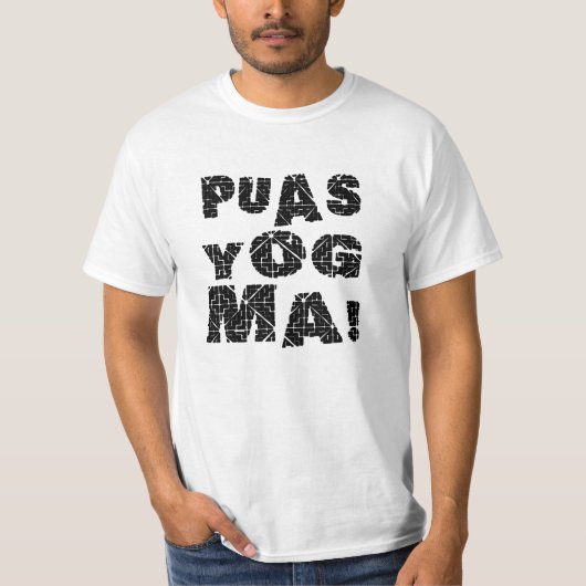 puas jog ma ! t-shirt (Voorkant)
