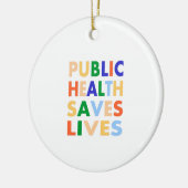 Publiek Health Saves Lives Keramisch Ornament (Links)