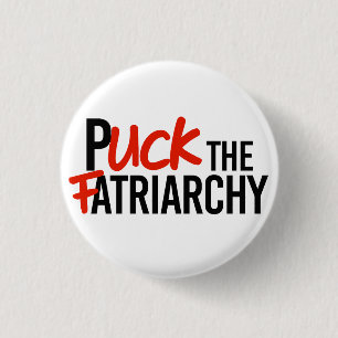 Puck de Fatriarchy Ronde Button 3,2 Cm