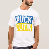 Puck Futin ondersteunt Oekraïne T-Shirt (Voorkant)