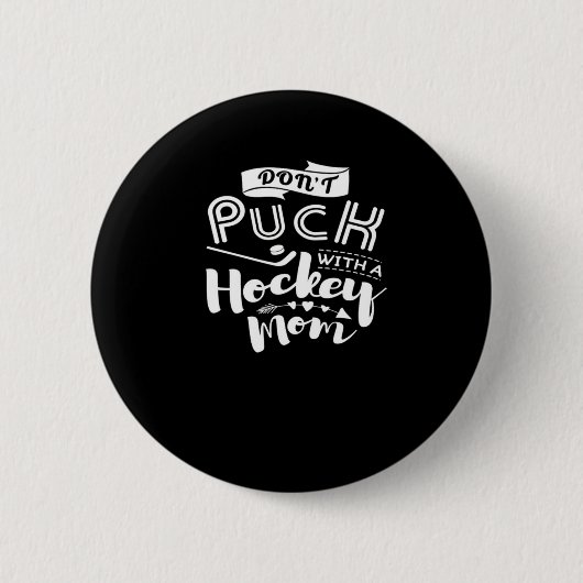Puck Hokey mama niet Ronde Button 5,7 Cm (Voorkant)