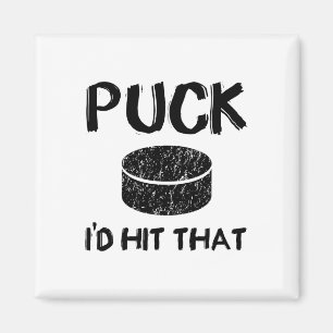 Puck - I#39; d raakte die grappige hockey Magneet