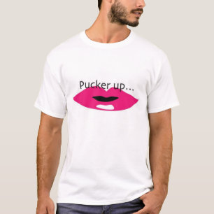 Pucker omhoog... t-shirt