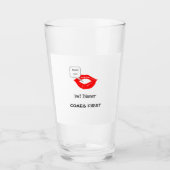 "Pucker Up Dinner First" heet glas (Voorkant)