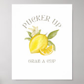 Pucker Up, Grab a Cup Sign for Party Poster (Voorkant)