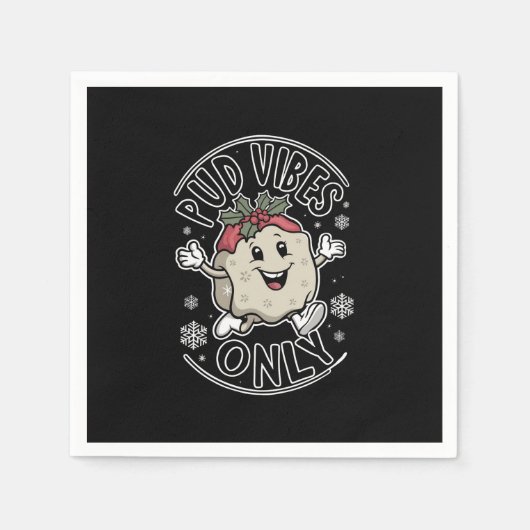 Pud Vibes alleen grappige kerst Servet (Voorkant)