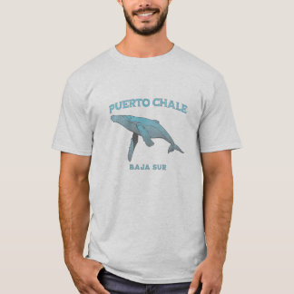 Puerto Chale Baja Sur Mexico Whale T-shirt