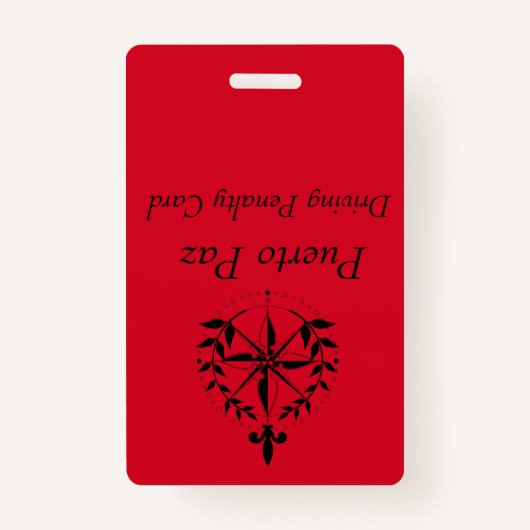 Puerto Paz - Driving Penalty Card (rood) Badge (Achterkant)