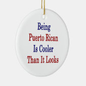 Puerto Ricaans zijn is koeler dan het lijkt Keramisch Ornament (Rechts)