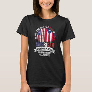 Puerto Ricaanse Amerikaan We kennen de plaatsen va T-shirt