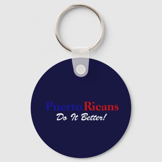 Puerto rican doet het beter sleutelhanger (Voorkant)