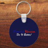 Puerto rican doet het beter sleutelhanger (Voorkant)