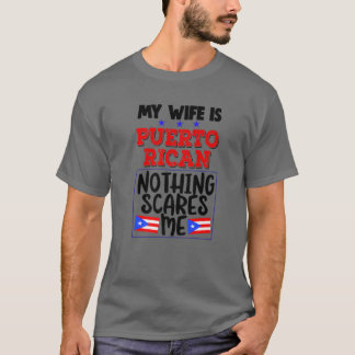 Puerto Rican Wife Funny Husband T-shirt