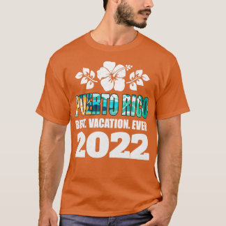 Puerto Rico Beste vakantie ooit 2022 Souvenir T-shirt