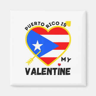 Puerto Rico Is My Valentine Valentine's Day Puerto Magneet