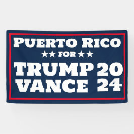 Puerto Rico voor Trump Vance 2024 Banner