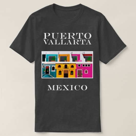Puerto Vallarta Zona Romintica Mexico T-shirt (Design voorkant)