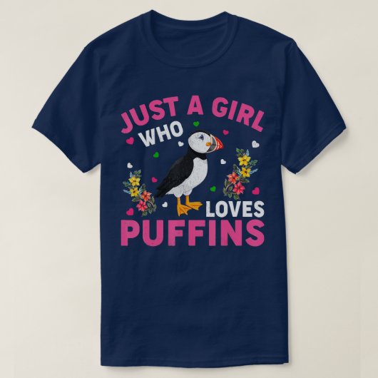 Puffin Bird is gewoon een meisje dat van Puffins h T-shirt (Design voorkant)