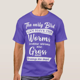Puffin de vroege vogel kan de worm hebben t-shirt