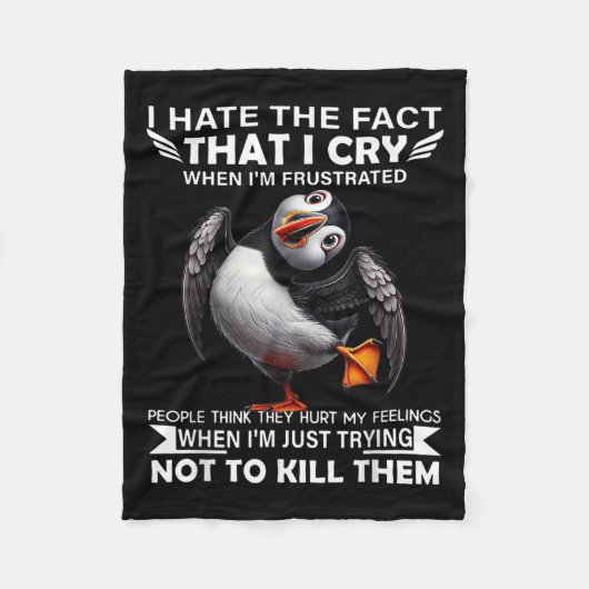 Puffin Ik haat het feit dat ik huil als ik gefrust Fleece Deken (Voorkant)