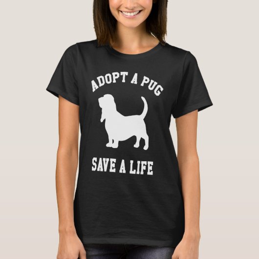 Pug Adopteren Red Een Leven T-shirt (Voorkant)