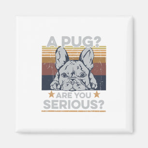 PUG Bent u serieus citaat voor een Franse eigenaar Magneet